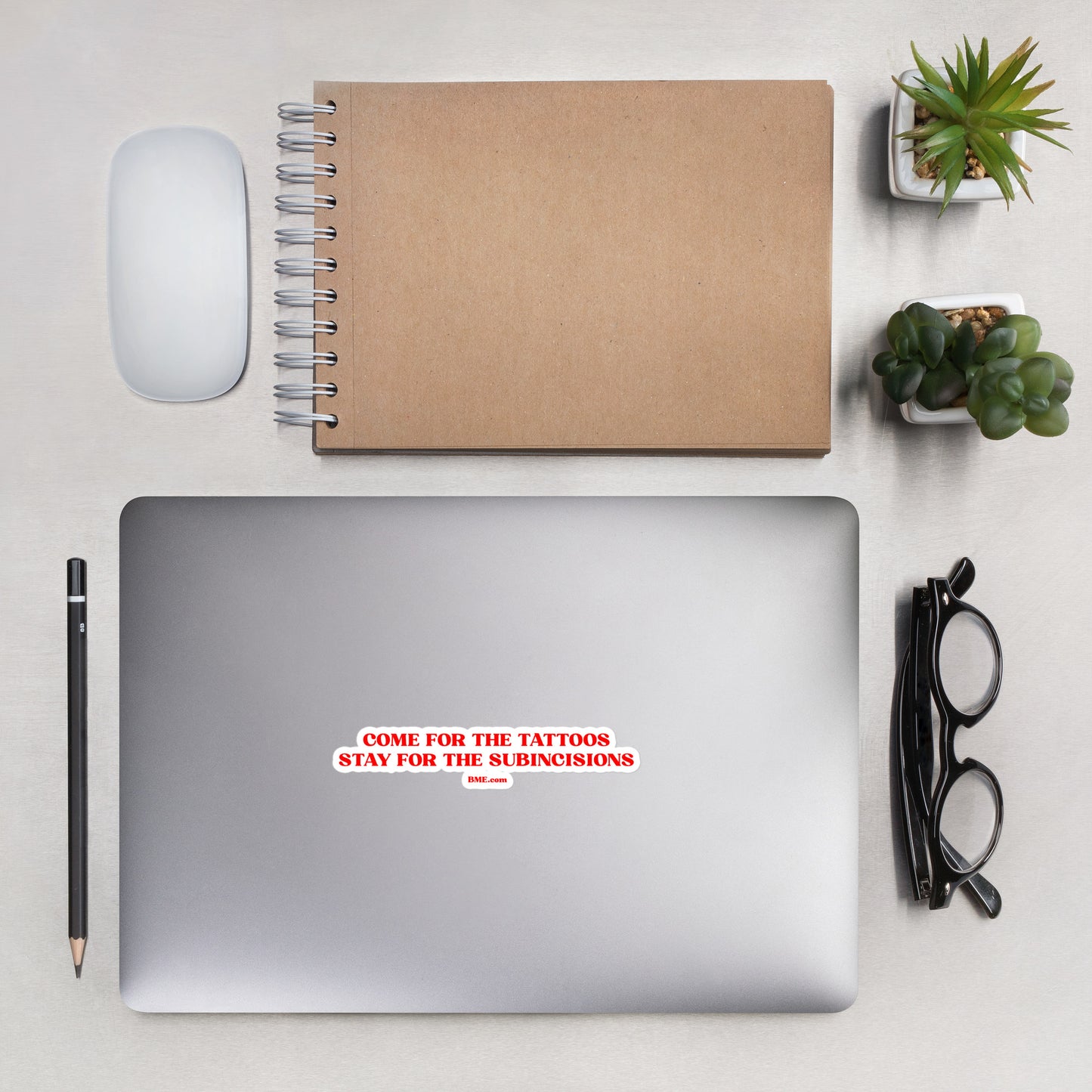 Come For the Tattoos... (red) Bubble-free stickers