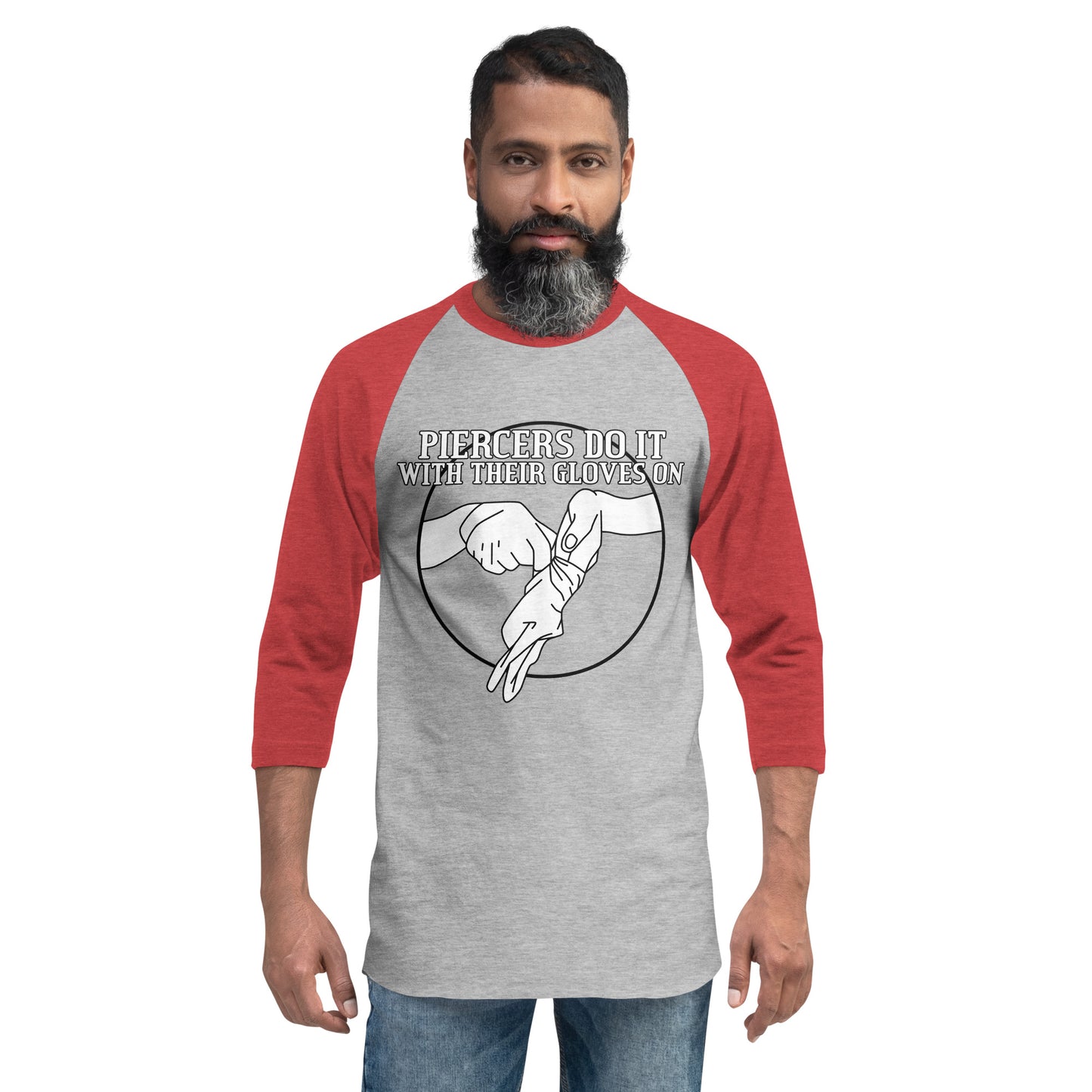 Piercers Do It... 3/4 sleeve raglan shirt