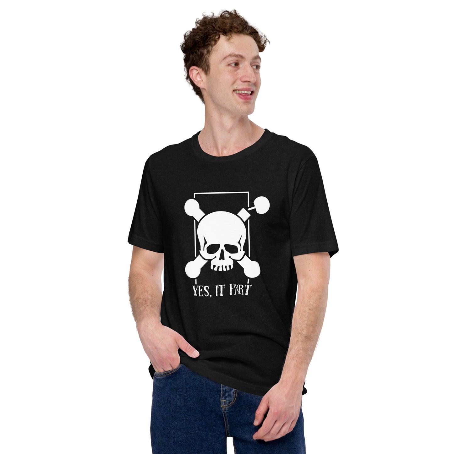 Yes It Hurt Unisex t-shirt